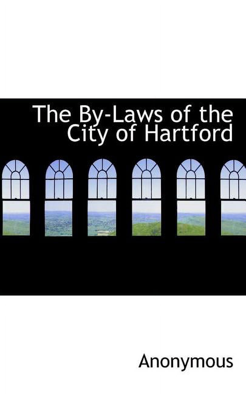 The By-Laws of the City of Hartford (Paperback)