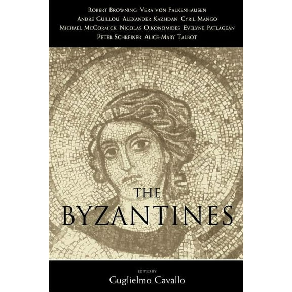 The Byzantines (Paperback)
