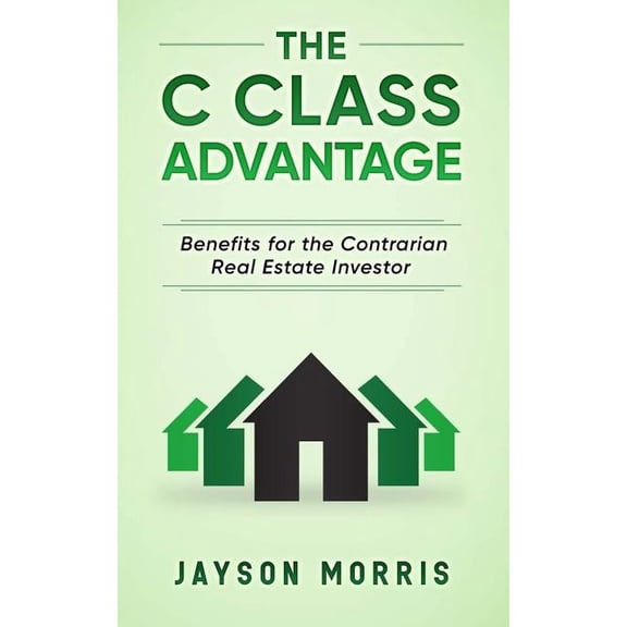 The C Class Advantage (Paperback)