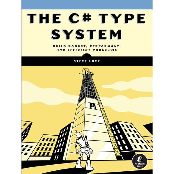 The C# Type System (Paperback)