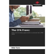 The CFA Franc, Paperback