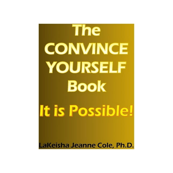 The CONVINCE YOURSELF Book (Paperback)