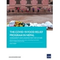 thumbnail image 1 of The Covid-19 Food Relief Program in Nepal: Assessment and Lessons for the Future, (Paperback), 1 of 1
