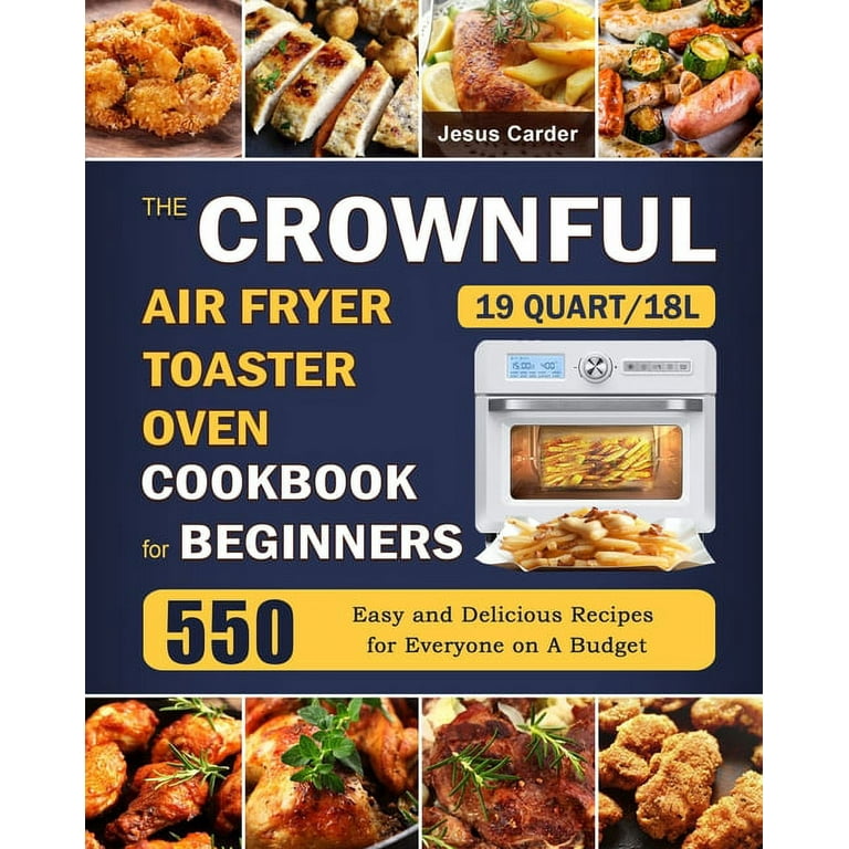 Crownful 19 QT air fryer toaster oven review