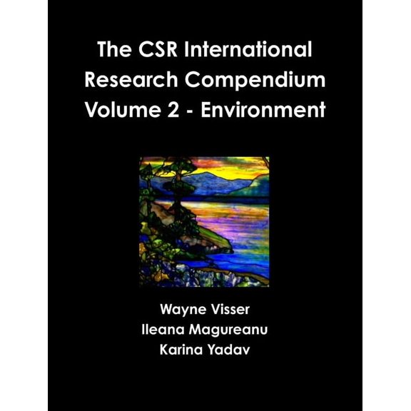 The CSR International Research Compendium: Volume 2 - Environment, (Paperback)