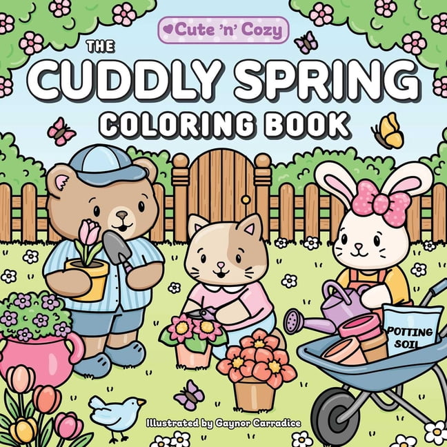 Cute and Cozy The Cuddly Spring Coloring Book, (Paperback)
