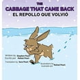 thumbnail image 1 of Pre-Owned The Cabbage That Came Back (Paperback) 0986240044 9780986240041, 1 of 1