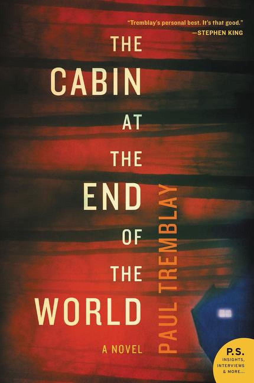 The Cabin at the End of the World, (Paperback)