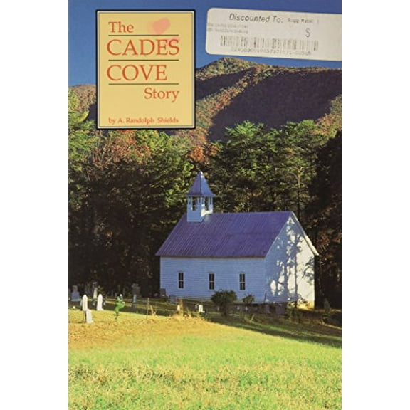 Pre-Owned The Cades Cove Story (Paperback) 0937207071 9780937207079