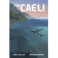 thumbnail image 1 of The Caeli: The Odyssey of Melamuri (Paperback) by Bruce Muller, Abraham Sherman, 1 of 1