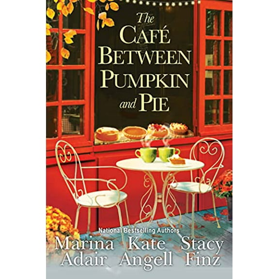 Pre-Owned The Café Between Pumpkin and Pie (Paperback) 1496733207 9781496733207