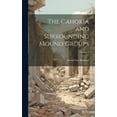 thumbnail image 1 of The Cahokia and Surrounding Mound Groups; Volume 3 (Hardcover), 1 of 1