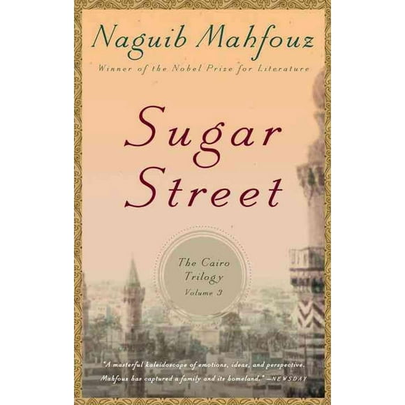 The Cairo Trilogy: Sugar Street : The Cairo Trilogy, Volume 3 (Series #3) (Paperback)