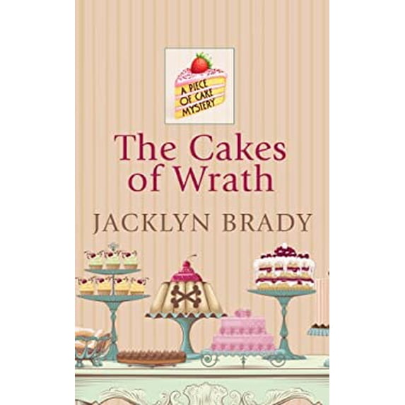 Pre-Owned The Cakes of Wrath (Paperback) 1410468763 9781410468765