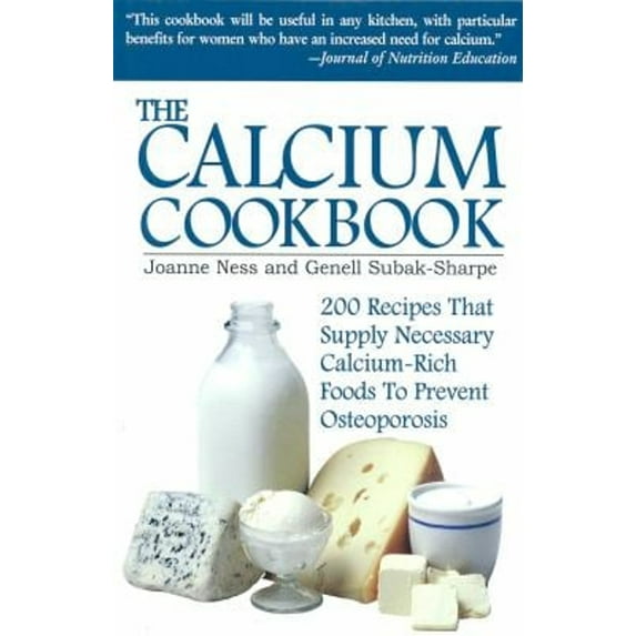Pre-Owned The Calcium Cookbook (Paperback) 0871318504 9780871318503