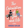 thumbnail image 1 of Pre-Owned The Calculation of You and Me (Paperback) 1250908701 9781250908704, 1 of 1