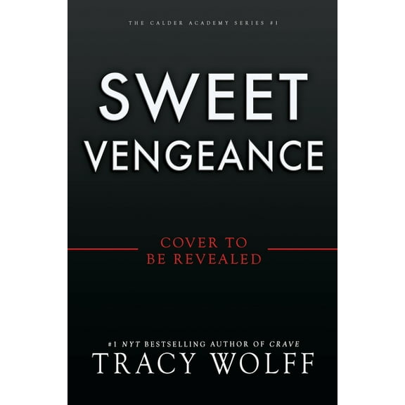 Calder Academy Sweet Vengeance (Deluxe Limited Edition), Book 3, (Hardcover)