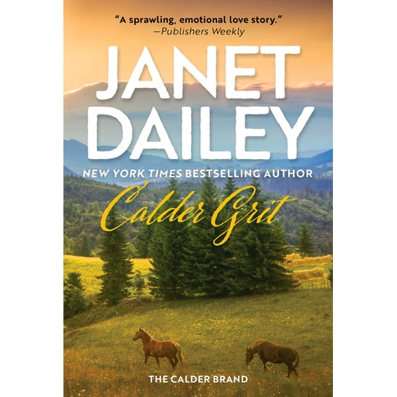The Calder Brand Calder Grit: A Sweeping Historical Ranching Dynasty Novel, (Paperback)