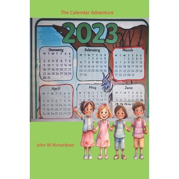 The Calendar Adventure, (Paperback)