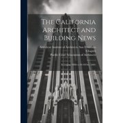 The California Architect and Building News Paperback