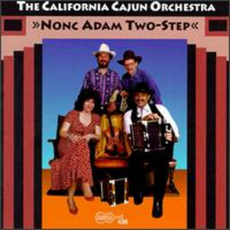 The California Cajun Orchestra - Nonc Adam Two-Step - Folk Music - CD