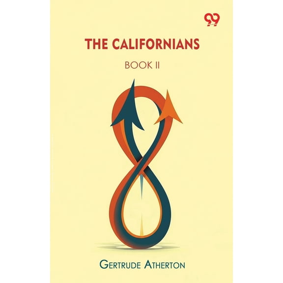 The Californians BOOK II, (Paperback)