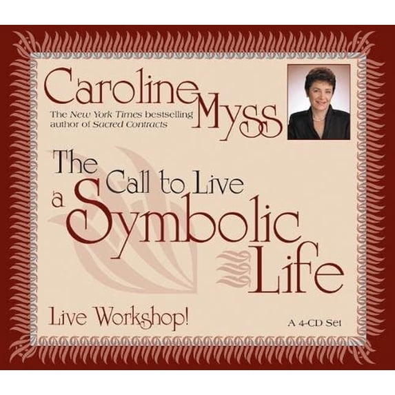 Pre-Owned The Call To Live A Symbolic Life: Live Workshop Paperback