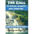 thumbnail image 1 of The Call To Peace, Clarity, and Purpose (Paperback), 1 of 1