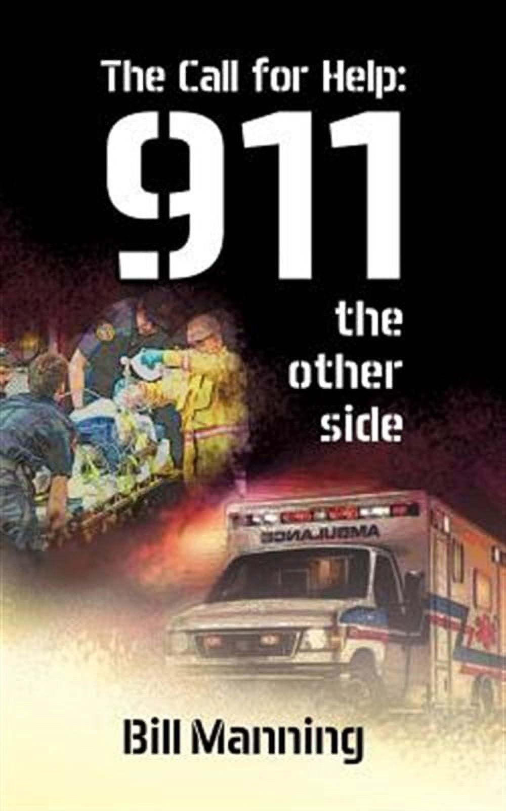 The Call for Help: 911 the Other Side - Walmart.com