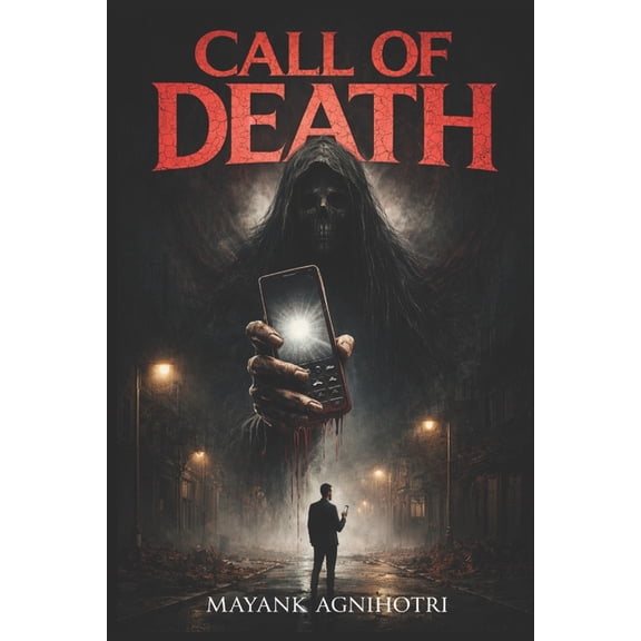 The Call of Death: Death cannot be defeated - it can only be understood, (Paperback)