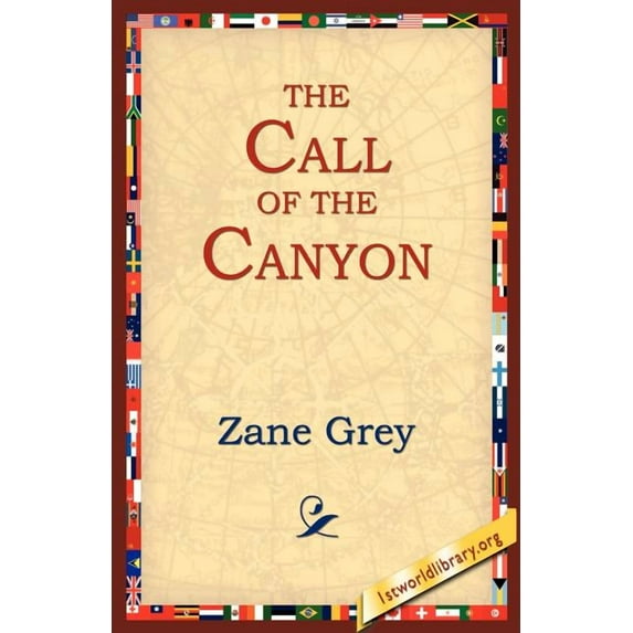 The Call of the Canyon (Paperback)