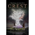 thumbnail image 1 of Call of the Rift The Call of the Rift: Crest, Book 3, (Hardcover), 1 of 1