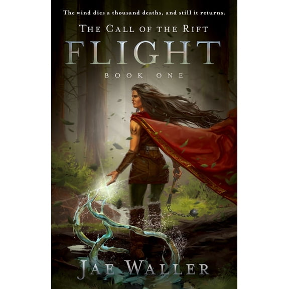 The Call of the Rift: The Call of the Rift: Flight (Series #1) (Paperback)