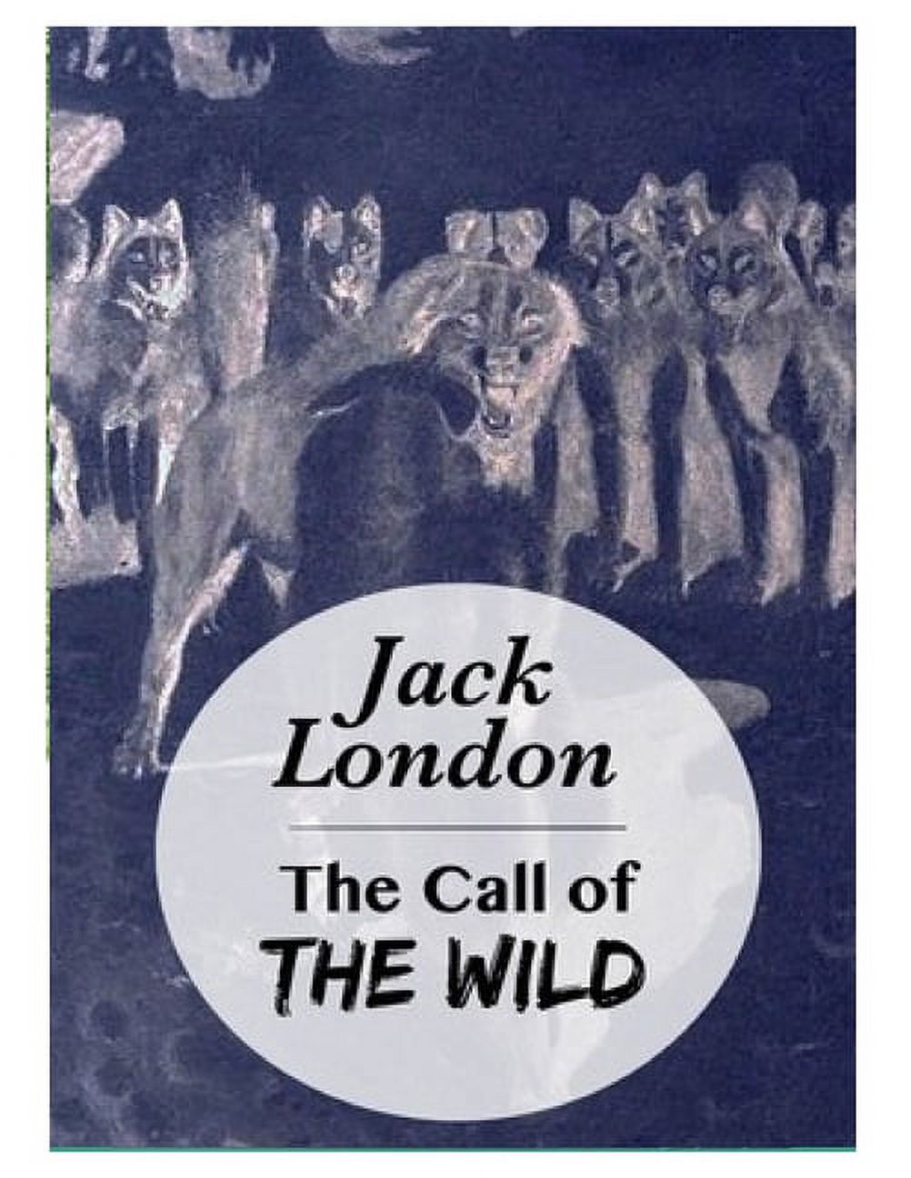 The Call of the Wild : Annotated (Paperback)
