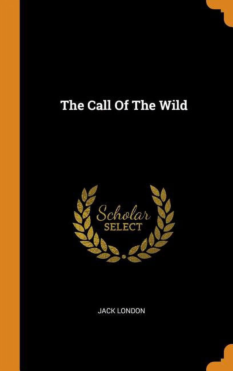 The Call of the Wild Hardcover