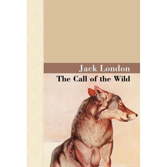 The Call of the Wild, (Hardcover)