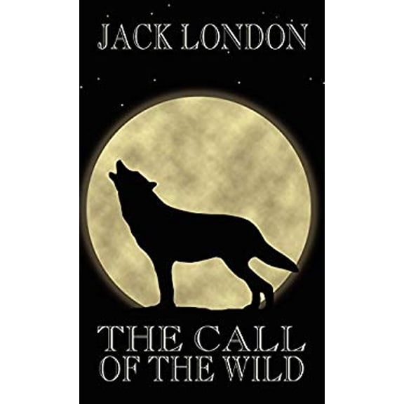 Pre-Owned The Call of the Wild (Hardcover) 0809501090 9780809501090