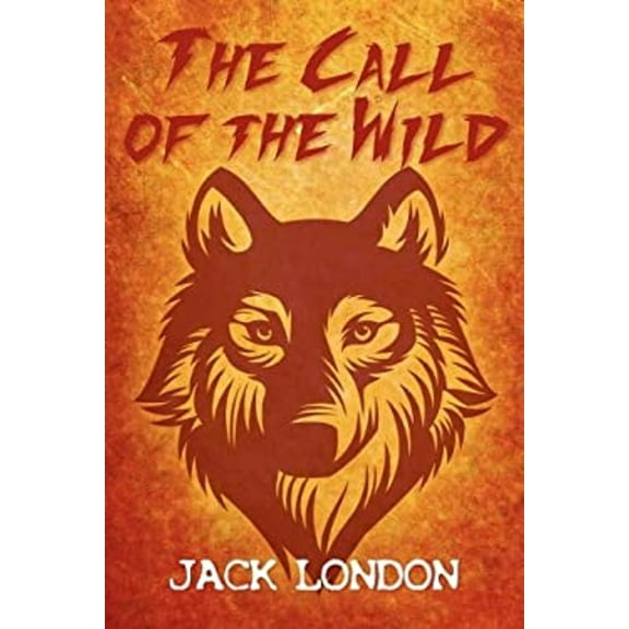 Pre-Owned The Call of the Wild (Paperback) 1613822081 9781613822081