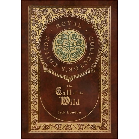 The Call of the Wild (Royal Collector's Edition) (Hardcover)