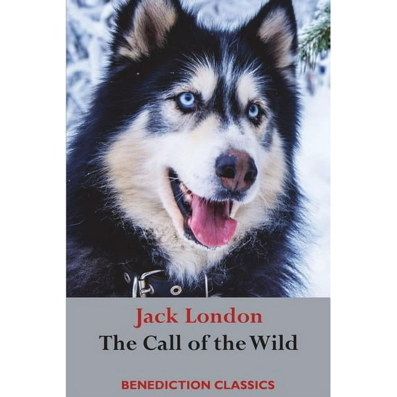 The Call of the Wild: (Unabridged), (Paperback)