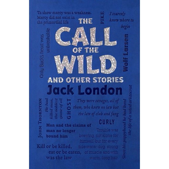 Pre-Owned The Call of the Wild and Other Stories (Paperback) 1626864667 9781626864665