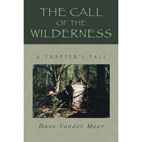 The Call of the Wilderness