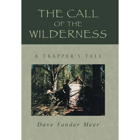The Call of the Wilderness (Hardcover)