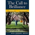 thumbnail image 1 of Pre-Owned The Call to Brilliance: A True Story to Inspire Parents and Educators, 9780977836901, 0977836908, Paperback,, 1 of 1