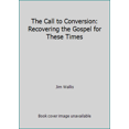 thumbnail image 1 of Pre-Owned The Call to Conversion (Hardcover) 0060692375 9780060692377, 1 of 1