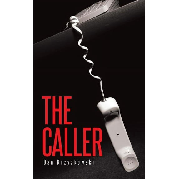 The Caller Paperback 149176323X 9781491763230 Dan Krzyzkowski