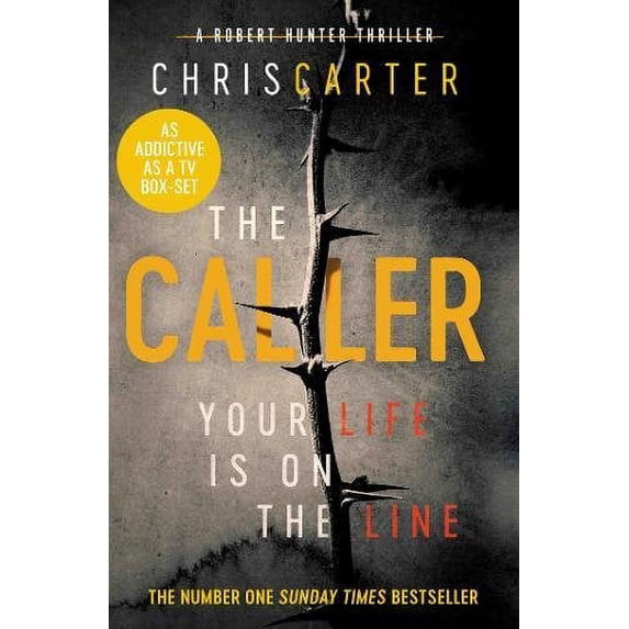 The Caller: THE #1 ROBERT HUNTER BESTSELLER