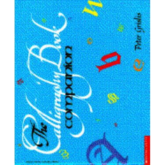 Pre-Owned The Calligraphy Book Companion (Paperback) 0590461524 9780590461528