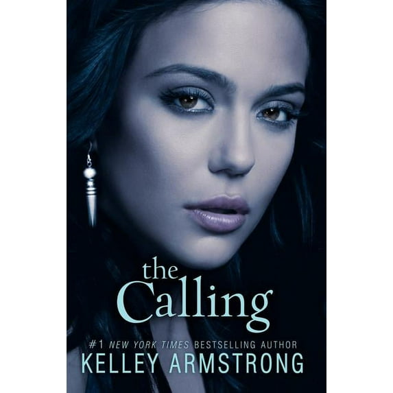 The Calling (Hardcover) by Kelley Armstrong