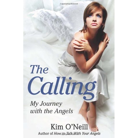 Pre-Owned The Calling: My Journey with the Angels (Paperback) 087604688X 9780876046883